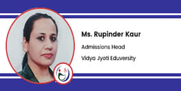 Interview Ms Rupinder Kaur Admissions Head at Vidya Jyoti Eduversity Chandigarh